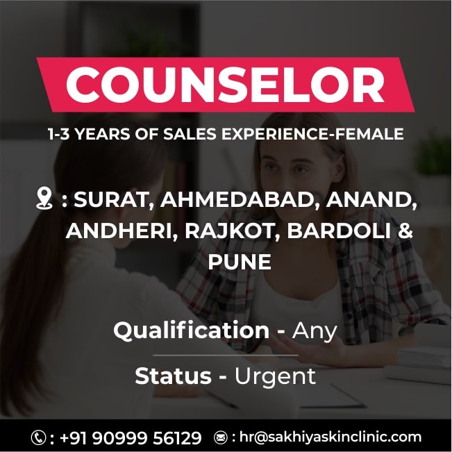 counselor vacancy at sakhiya skin clinic